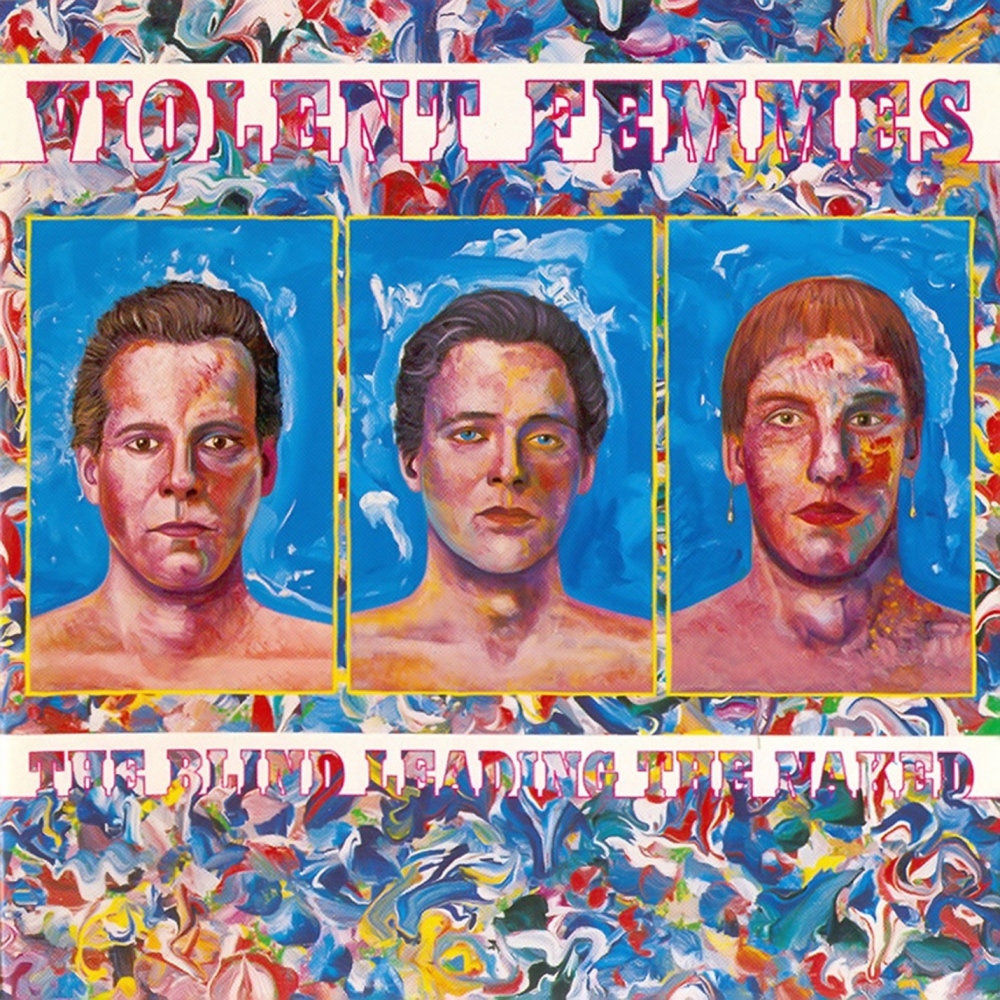 Read more about the article Godišnjica objavljivanja albuma The Blind Leading the Naked sastava Violent Femmes