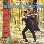 Godišnjica objavljivanja debi-albuma Knock on Wood soul-pjevača Eddieja Floyda